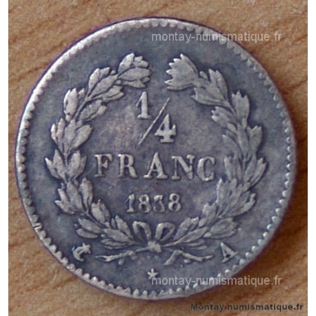 1/4 de Franc Louis Philippe 1838 A Paris