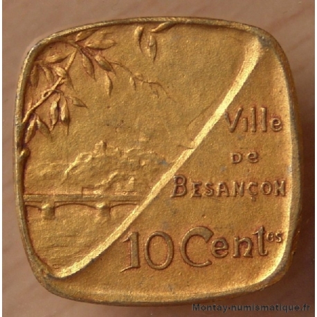 Ville de Besançon (25) 10 Centimes 1917 ESSAI cuivre doré