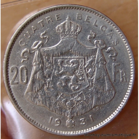 Belgique 20 Francs ou 4 Belga  Albert 1 er 1931  