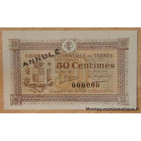 Tarbes (65) 50 centimes  Annulé  7 février 1915