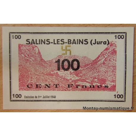 100 Francs Salins-Les-Bains ( 39- Jura ) 1940