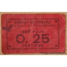 Algérie - Mostaganem 25 centimes ND .