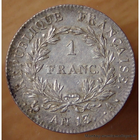 1 Franc Napoléon Empereur AN 13 A Paris