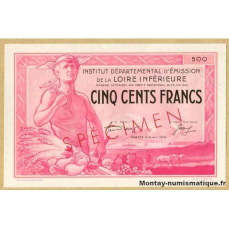 SPECIMEN - 500 Francs Loire-Inférieure 1940 Nantes (44)