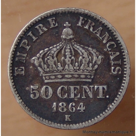 50 Centimes Napoléon III  1864 K Bordeaux, tête laurée.