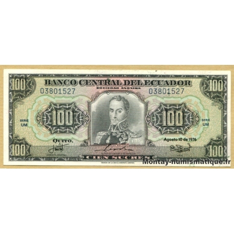 Equateur - 100 Sucres 10 Août 1976  