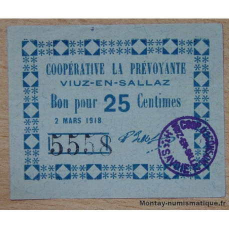 Viuz-en-Sallaz (74) 25 Centimes 2 mars 1918 Coopérative La Prévoyance