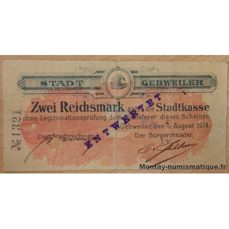 Allemagne - Geibweiler 2 Reichsmark 6-08-1914 annulation par perforation