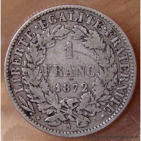 1 Franc Cérès 1872 A petit a Paris