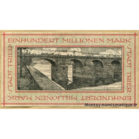 Allemagne - 100 Million Mark Trier - Trèves 21-09-1923 (n° 5 chiffres)