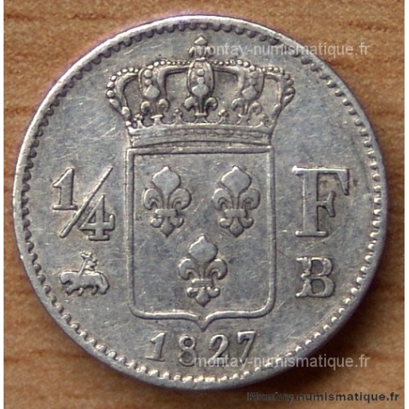 1/4 de Franc Charles X 1827 B Rouen