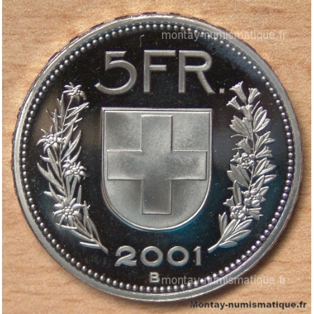 Suisse 5 Francs 2001 B Berne flan bruni -Proof