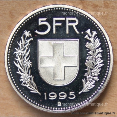 Suisse 5 Francs 1995 B Berne flan bruni -Proof